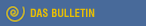 Das Bulletin
